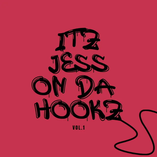 Itz Jess On Da Hookz, Vol. 1