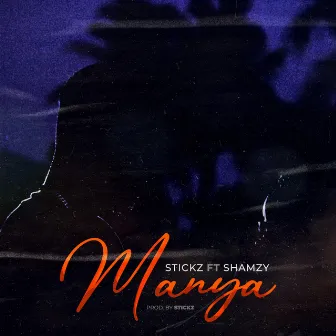 MANYA by Stickz