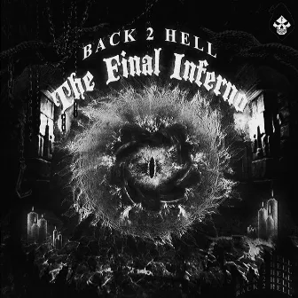 Back 2 Hell: The Final Inferno by Occvlt