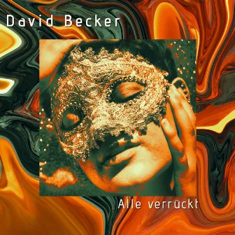 Alle verrückt by David Becker