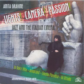 Lights! Camera! Passion! Jazz And The Italian Cinema by Anita Gravine