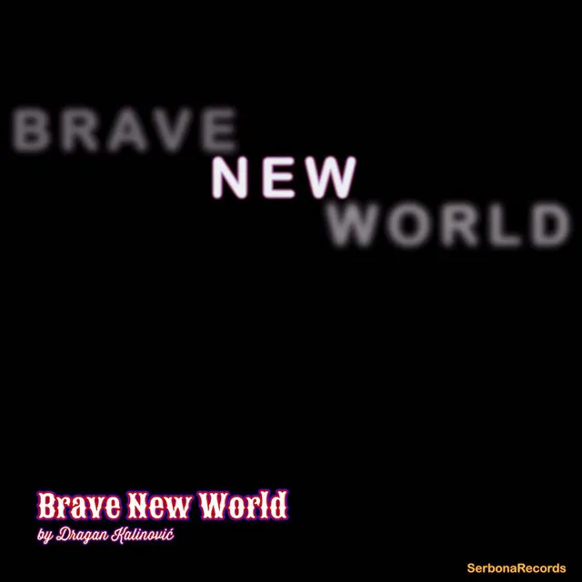 Brave New World