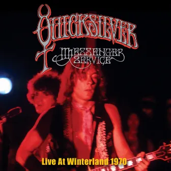 Live At Winterland 1970 by Quicksilver Messenger Service