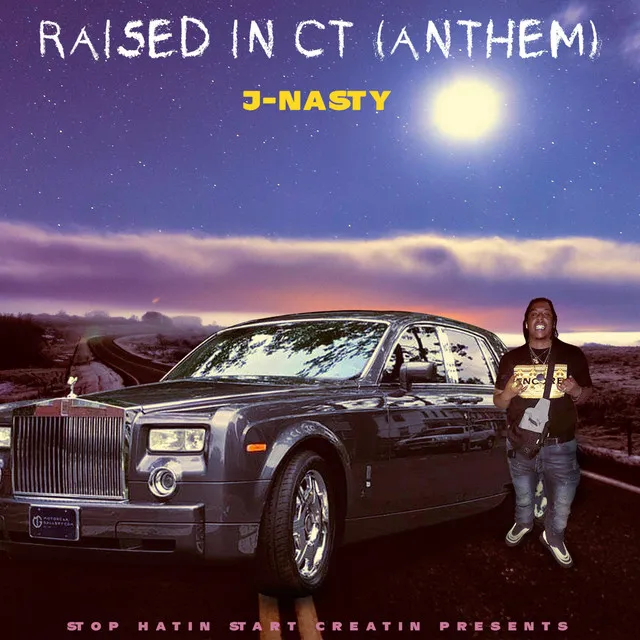 Raised In CT (Anthem)