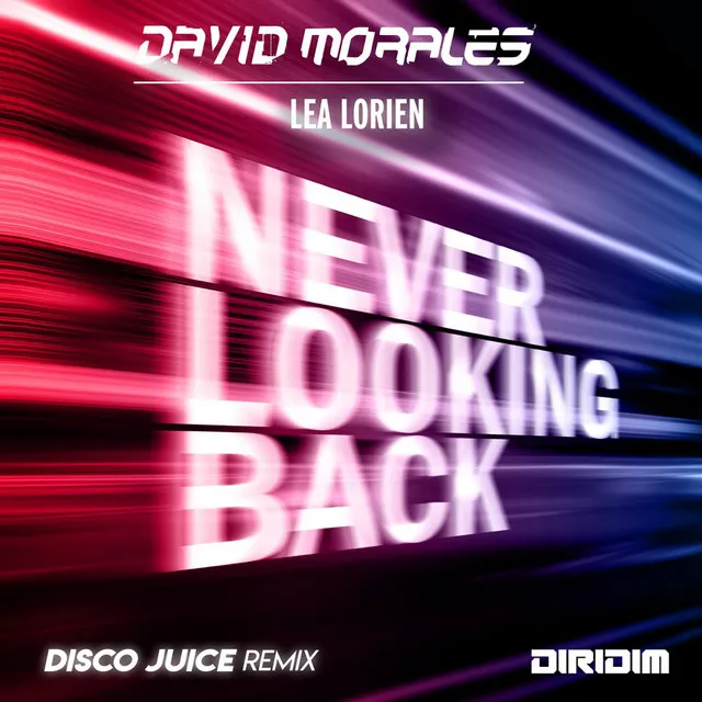 Never Looking Back - Disco Juice Remix Edit