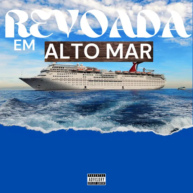 Revoada em Alto Mar