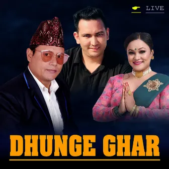 Dhunge ghar (Live) by Saroj Birahi