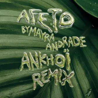 Afeto (Ankhoï Remix) by Ankhoï