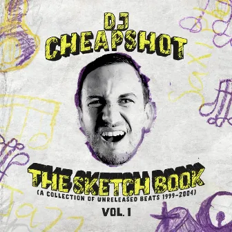 The Sketch Book, Vol. 1 by DJ Cheapshot