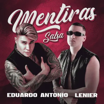 Mentiras (Salsa) by Eduardo Antonio