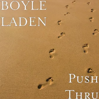 Push Thru by Boyle Laden