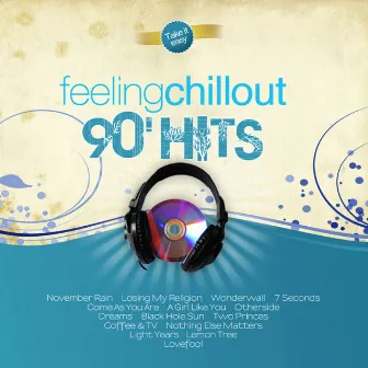 Feeling Chillout 90 Hits by Feeling