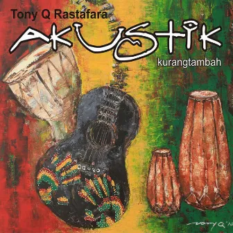 Kurang Tambah (Akustik) by Tony Q Rastafara