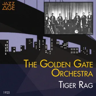 Tiger Rag (1925) by The Golden Gate Orchestra