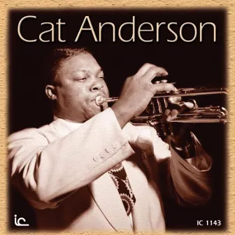 Cat Anderson by Cat Anderson