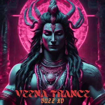 Veena Trance by Buzz Music