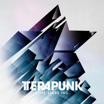 Terapunk by Dope Stars Inc.