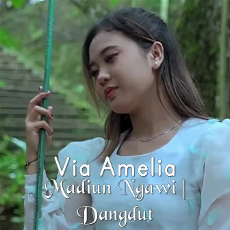 Madiun Ngawi | Dangdut by Via Amelia