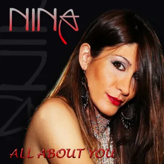 All About You (Original) by Nina