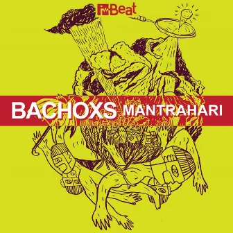 Mantrahari by Bachoxs