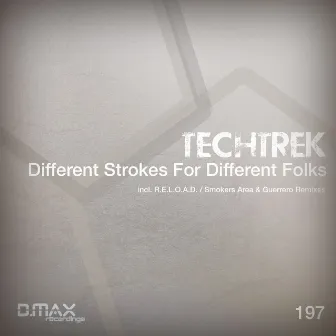 Different Strokes For Different Folks by TechTrek