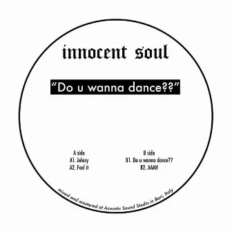 Do you wanna Dance??? by Innocent Soul