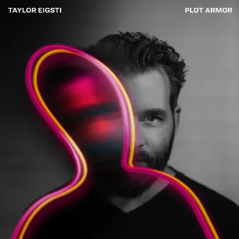 Plot Armor by Taylor Eigsti