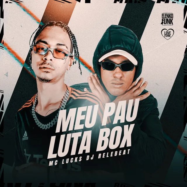 Meu Pau Luta Box