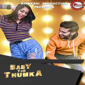 Baby Tor Thumka by Rojalin Sahu