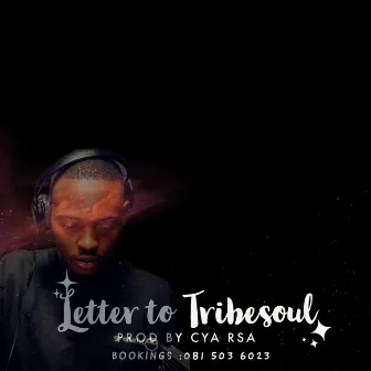 Letter to Tribesoul by CYA Rsa