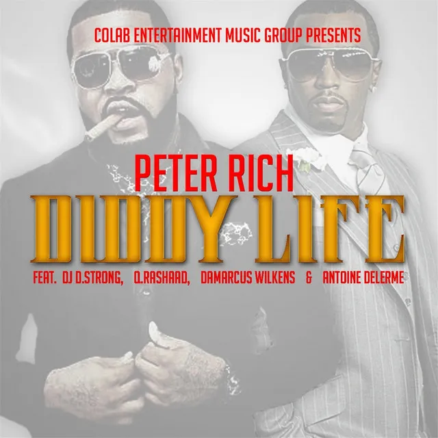 Diddy Life (feat. DJ D.Strong, Q Rashaad, Damarcus Wilkens & Antoine Delerme)