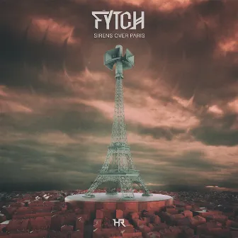 Sirens Over Paris by Fytch