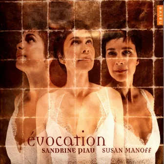 Évocation by Susan Manoff