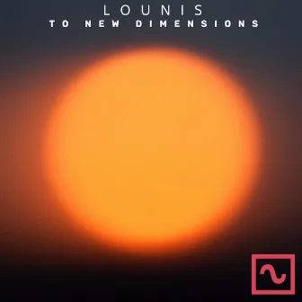 To New Dimensions by Lounis