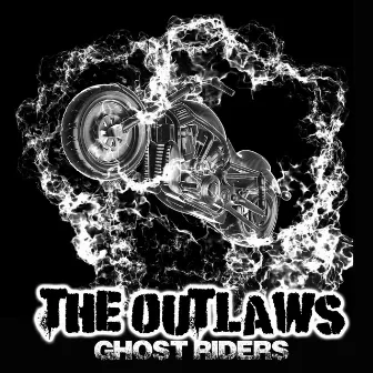 Ghost Riders - EP by The Outlaws