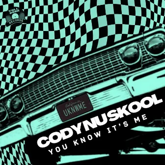 You Know It's Me by Cody Nu Skool