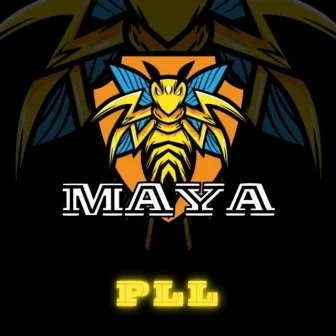 MAYA by P.L.L