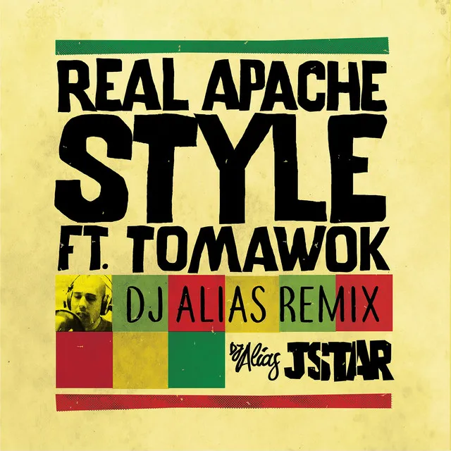 Real Apache Style - DJ Alias Remix