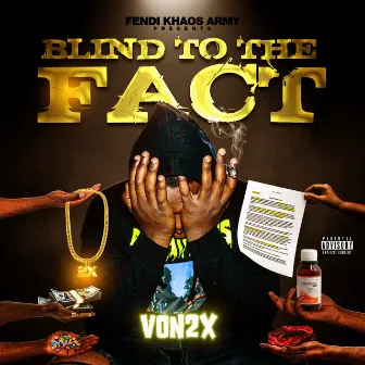 Blind To The Fact by Von2x