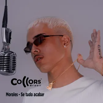 Se Tudo Acabar by Collors Brasil