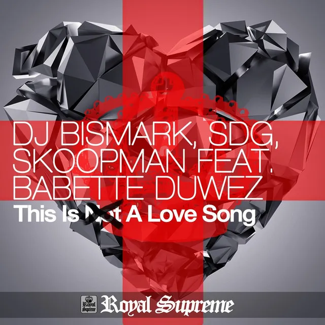 This Is Not A Love Song - Original Mix