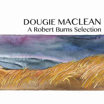 A Robert Burns Selection by Dougie MacLean