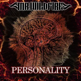 Personality by Mr. WildFire