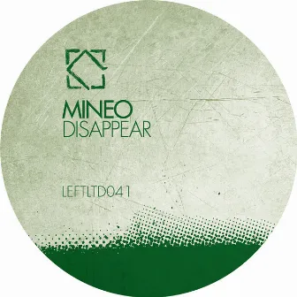 Disappear by Mineo