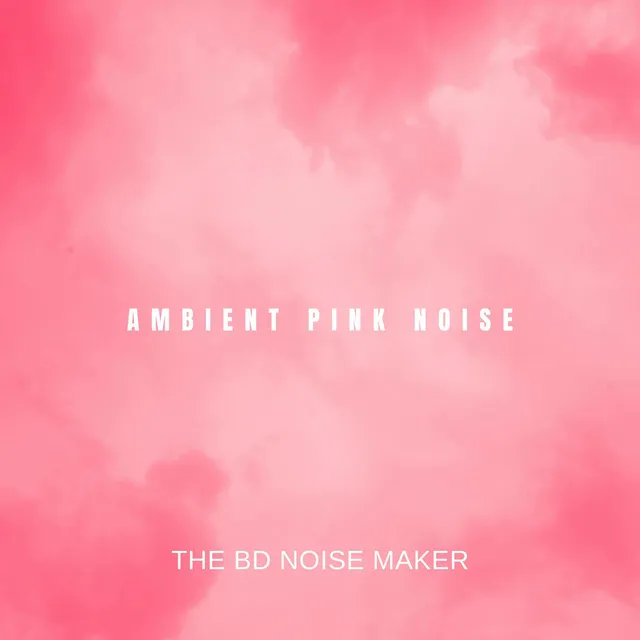 Pink Noise Baby