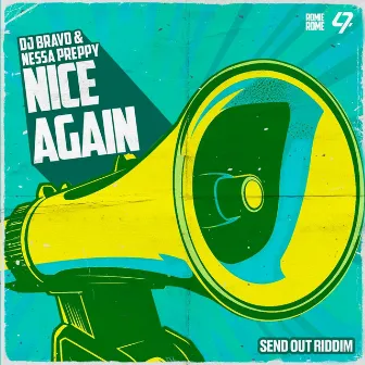 Nice Again (Send Out Riddim, Pt. 2) by DJ Bravo