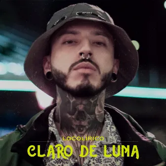 Claro de Luna by Loco Lírico