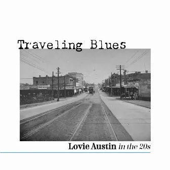 Traveling Blues by Lovie Austin