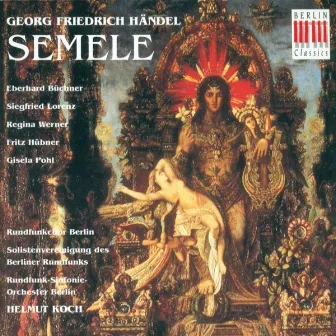 Händel: Semele HWV 58 by Wolf-Dieter Hauschild