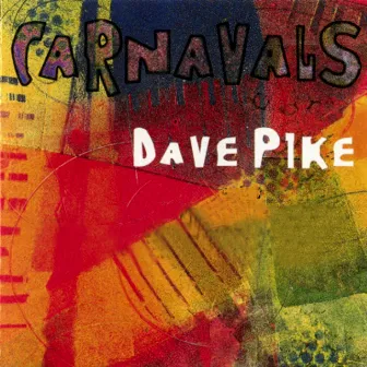 Carnavals by Dave Pike